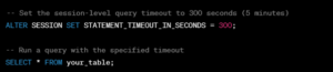 Controlling query timeout in Snowflake - yahuma.com